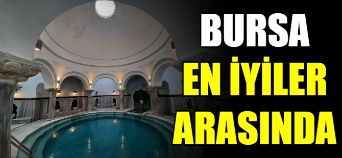 Bursa termalde en iyiler arasında