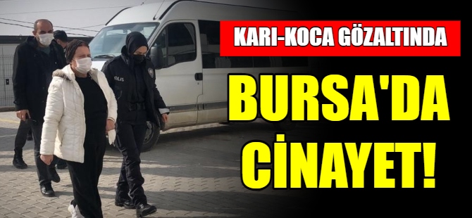 Bursa'da cinayet!