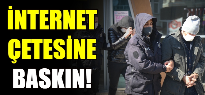 'Hayali konteyner' satan çeteye baskın!