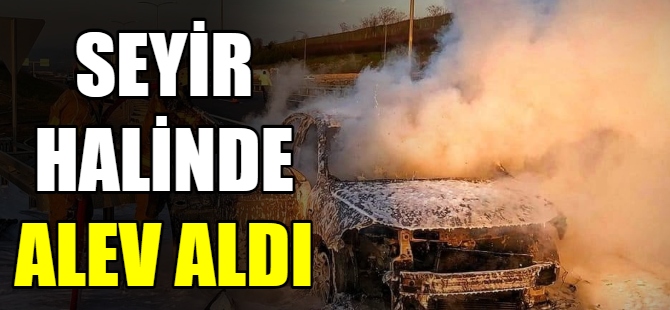 Bursa'da otomobil alev alev yandı