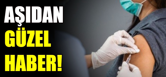 Pfizer-BioNTech aşısından güzel haber
