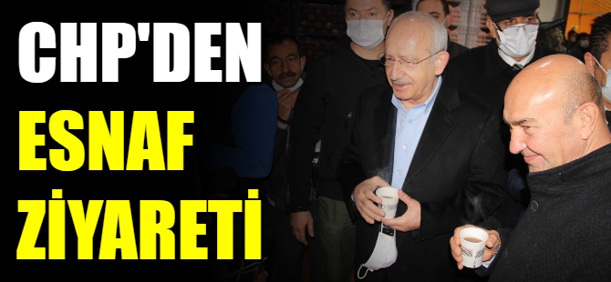 CHP'den esnaf ziyareti