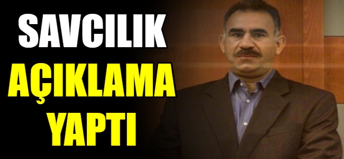 Savcılık'tan Öcalan açıklaması