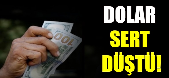 Dolarda sert düşüş!