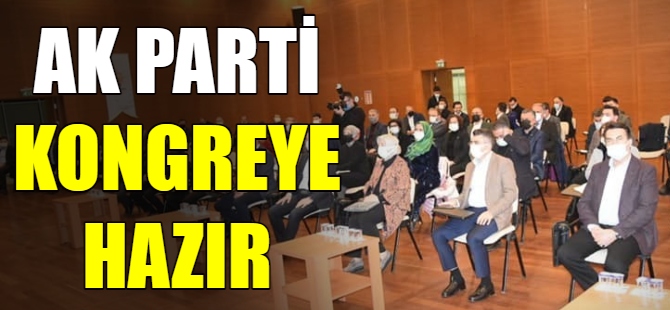 AK Parti kongreye hazır