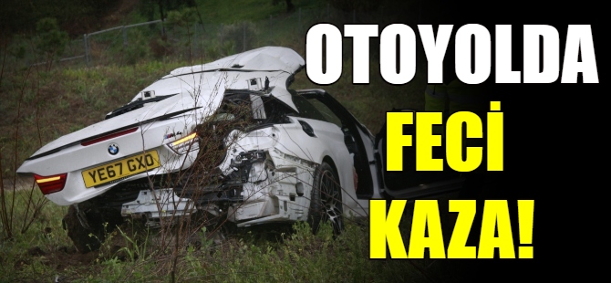 Otoyolda feci kaza!