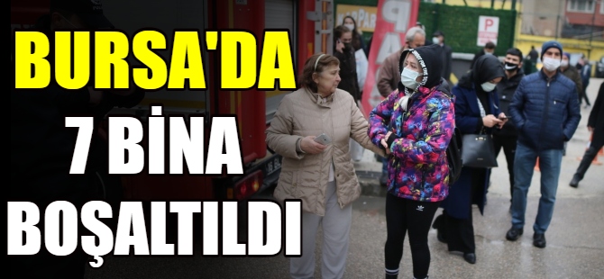 Bursa'da 7 bina boşaltıldı