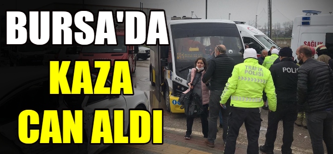 Bursa'da kaza: 1 ölü 6 yaralı