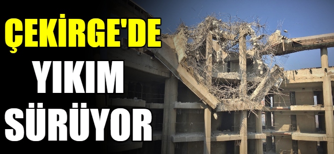 Çekirge'de yıkım sürüyor