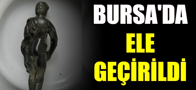 Bursa'da heykel operasyonu!