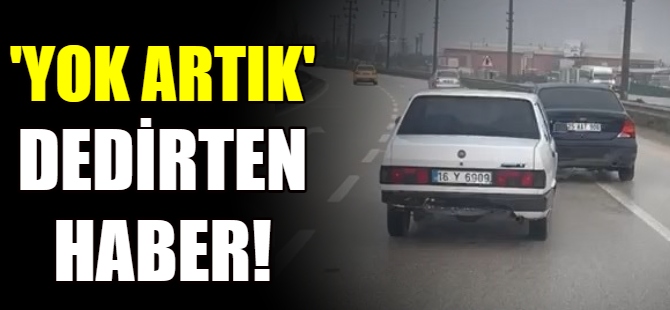 Bursa'da "yok artık" dedirten olay!