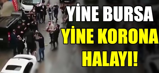 Yine Bursa yine düğün!