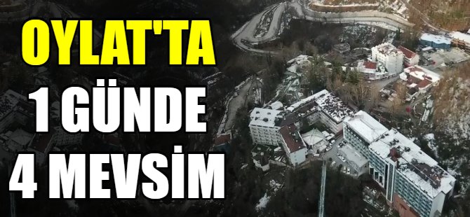 Oylat'ta bir günde 4 mevsim