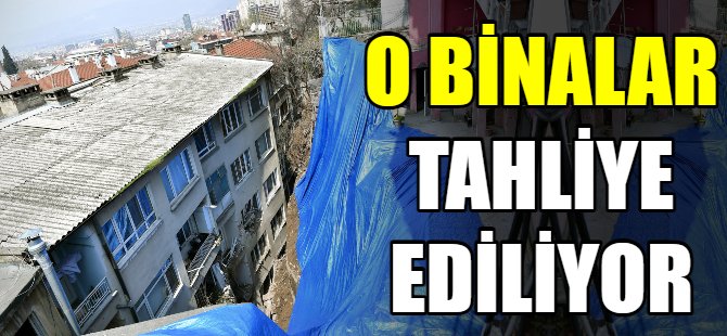 O binalar tahliye ediliyor