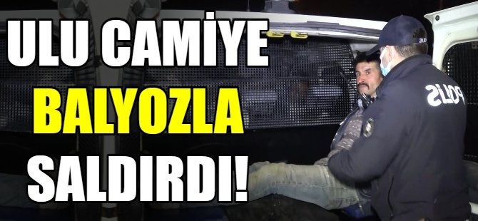 Ulu Camiye balyozlu saldırı