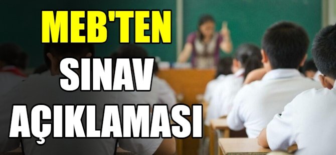 MEB’ten sınav açıklaması