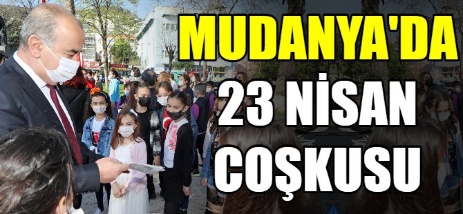 Mudanya’da 23 Nisan coşkusu