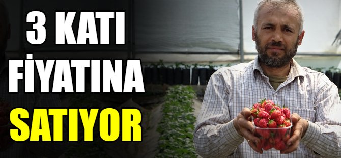 3 katı fiyatına satıyor