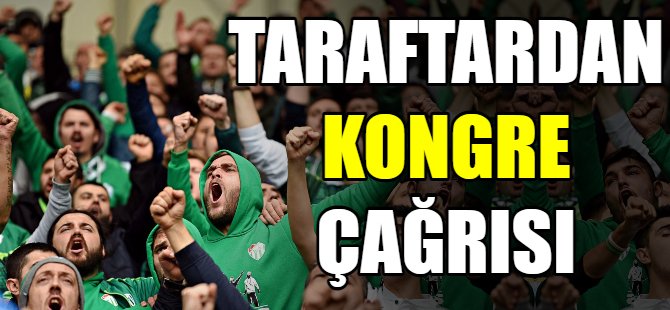 Taraftardan kongre çağrısı