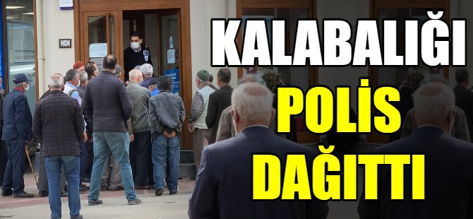 Kalabalığı polis dağıttı!