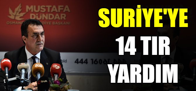 Osmangazi’den Suriye’ye 14 TIR yardım