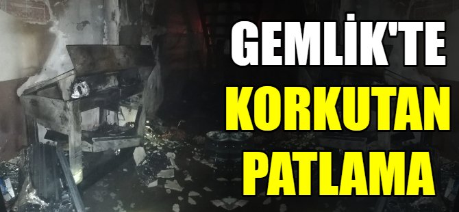 Gemlik'te korkutan patlama