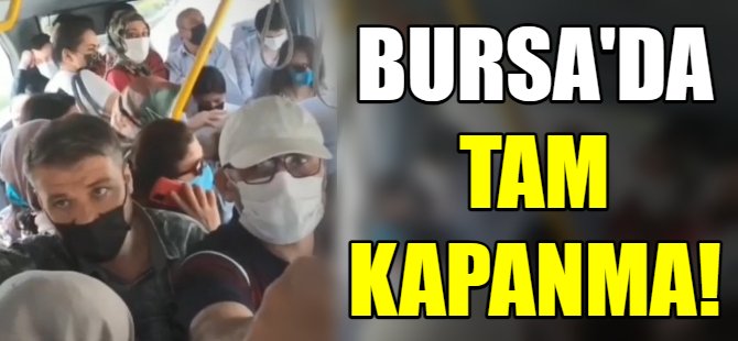 Kısıtlamada korkutan görüntüler