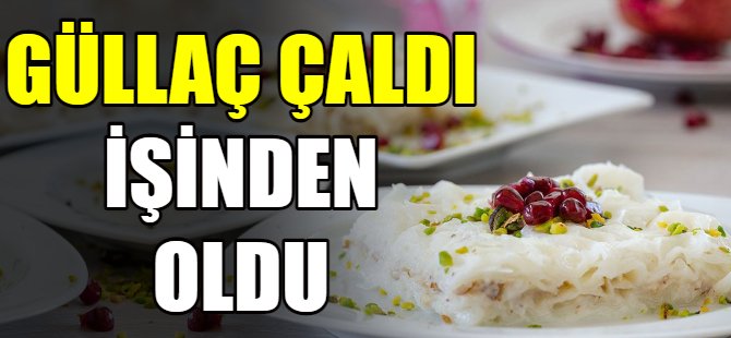 Güllaç çaldı tazminatsız kovuldu