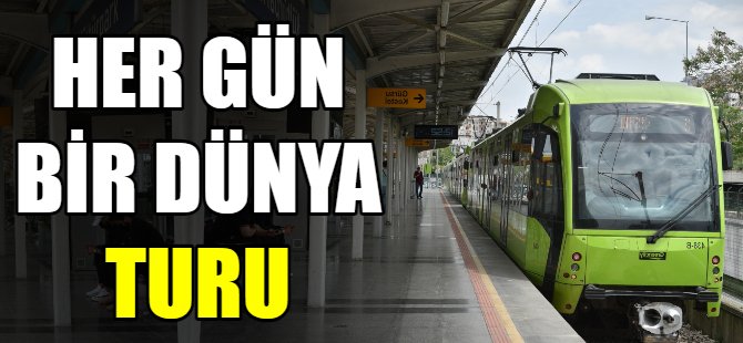 Her gün bir dünya turu