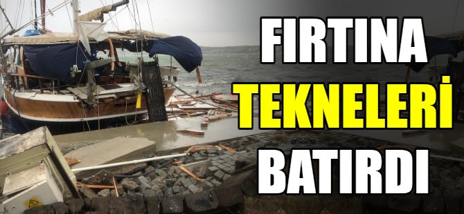Ayvalık fırtınaya teslim oldu