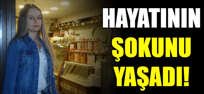 Hayatının şokunu yaşadı!