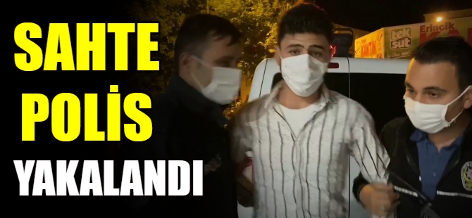 Sahte polis yakalandı