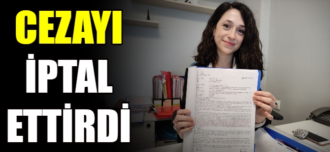 Cezayı iptal ettirdi