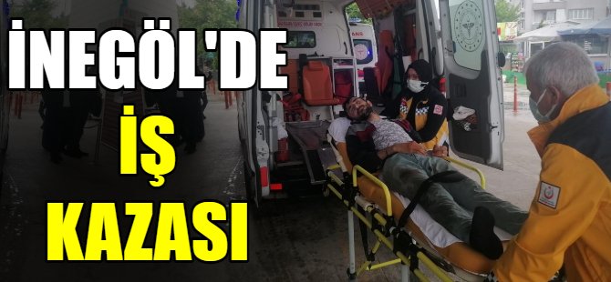 İnegöl'de iş kazası