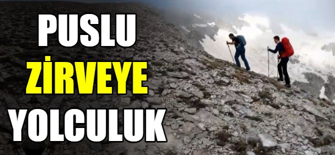 Puslu zirveye yolculuk