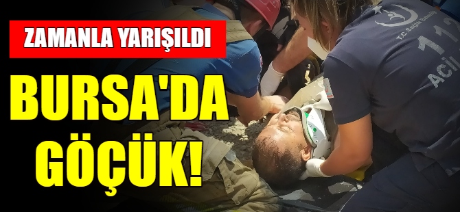 Bursa'da göçük!