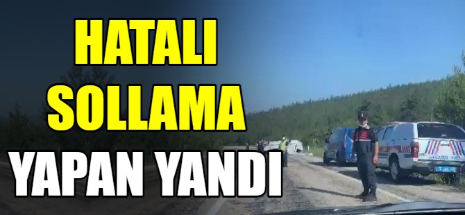 Hatalı sollama yapan yandı