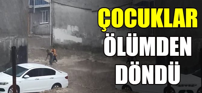 Çocuklar ölümden döndü