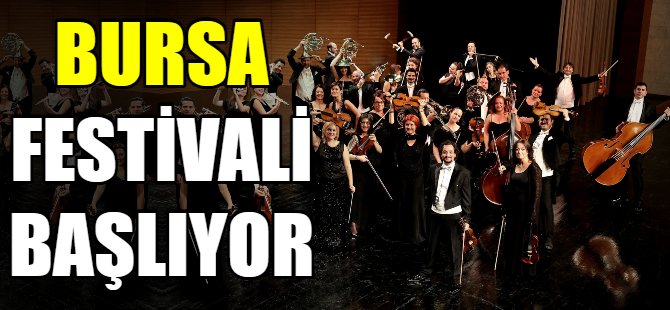 Bursa festivali başlıyor