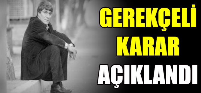 Hrant Dink davasında gerekçeli karar açıklandı