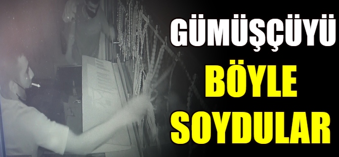 Bursa'da gümüşçüyü soydular!