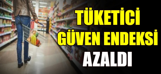 Tüketici güven endeksi yüzde 2,7 azaldı