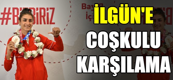 İlgün’e coşkulu karşılama