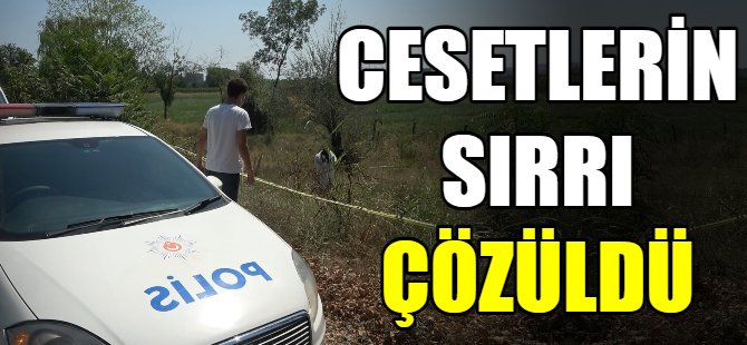 Cesetlerin sırrı çözüldü
