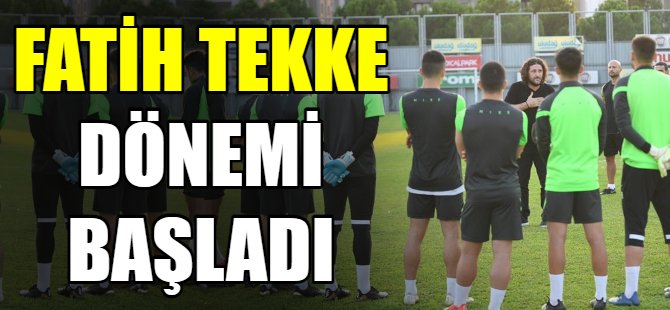 Fatih Tekke dönemi resmen başladı