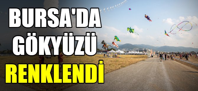 Bursa'da gökyüzü renklendi