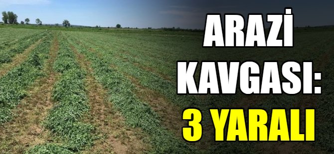 Bursa'da arazi kavgası: 3 yaralı
