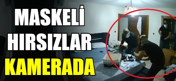 Maskeli hırsızlar kamerada