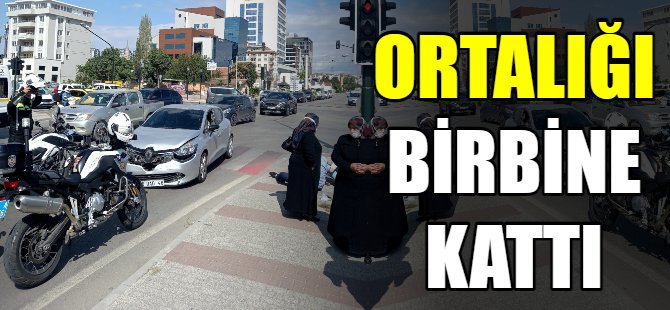 Ortalığı birbirine kattı!