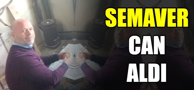 Semaver can aldı